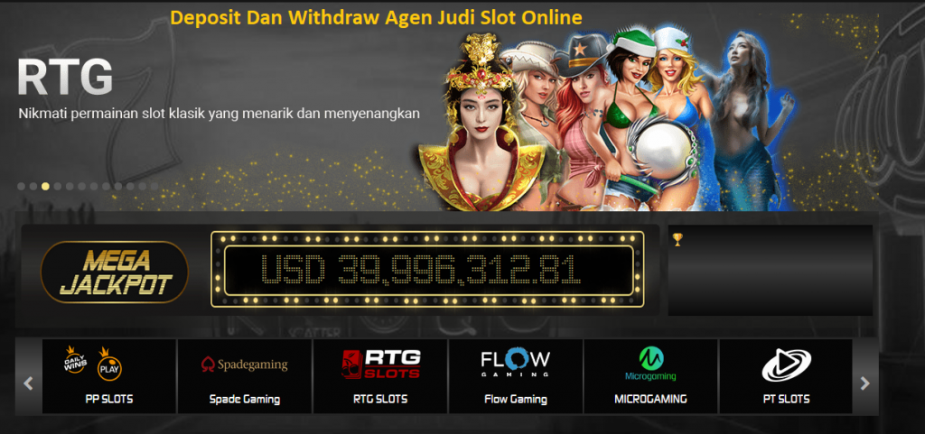 Deposit Dan Withdraw Agen Judi Slot