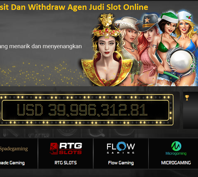 Deposit Dan Withdraw Agen Judi Slot